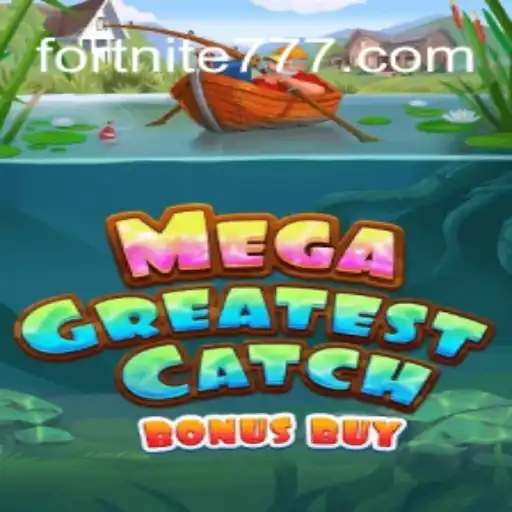 Descubra Tudo Sobre o Jogo MegaGreatestCatchBonusBuy